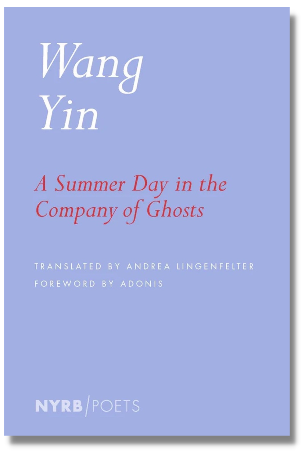 The cover of "A Summer Day in the Company of Ghosts"