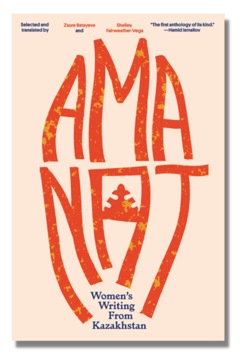 The cover of "Amanat: Women's Writing from Kazakhstan"