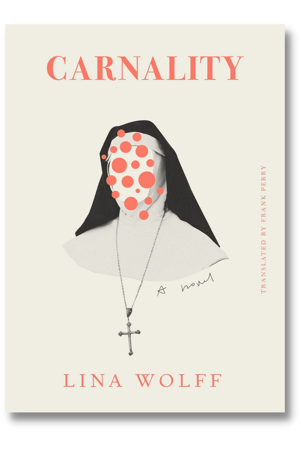 The cover of "Carnality" by Lina Wolff, tr. Frank Perry