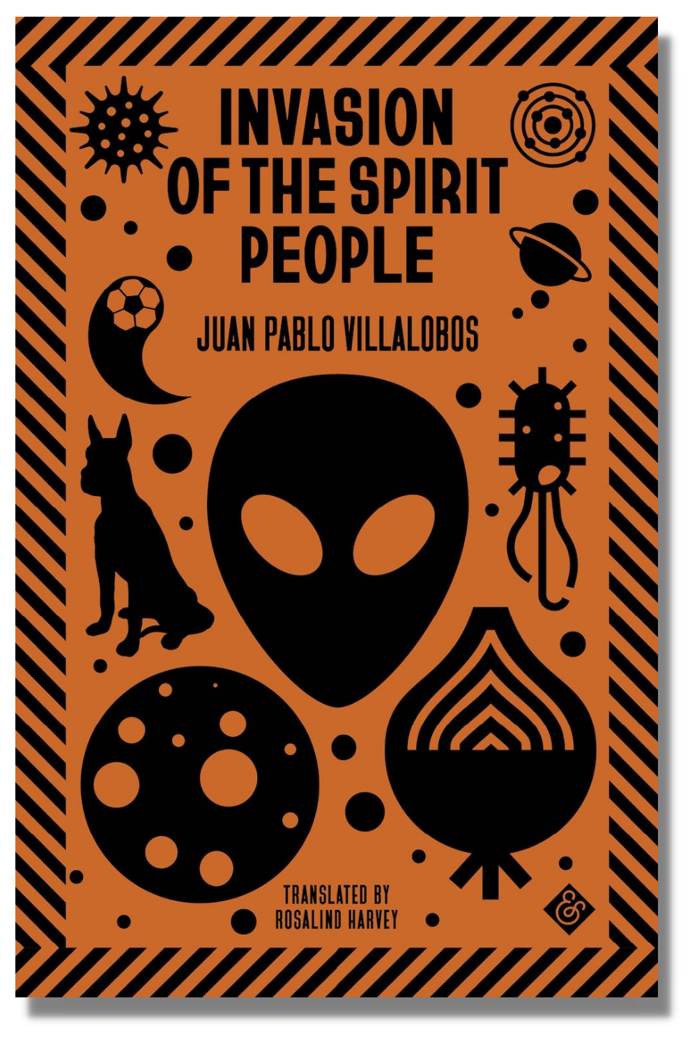 The cover of "Invasion of the Spirit People" by Juan Pablo Villalobos, tr. Rosalind Harvey