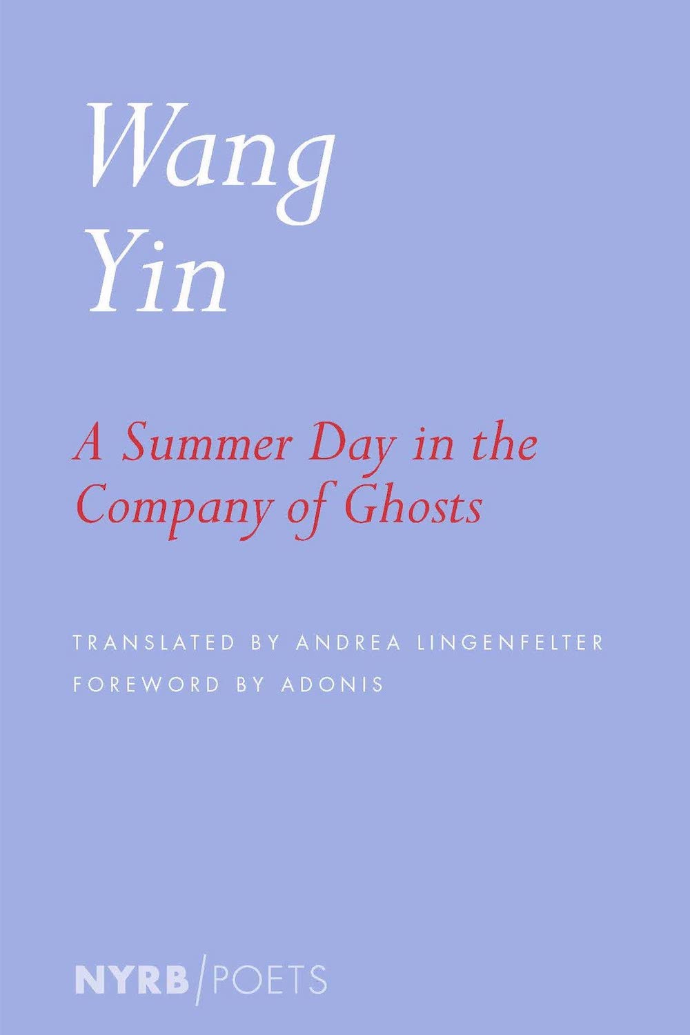 lilac book cover of wang yin summer day in the company of ghosts poetry collection