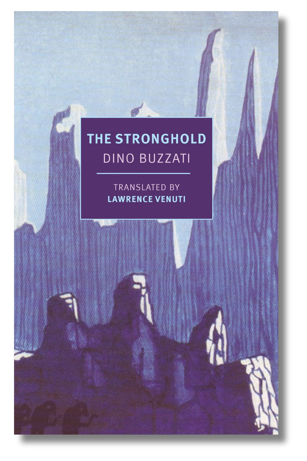 The cover of "The Stronghold" by Dino Buzzatti, translated by Lawrence Venuti