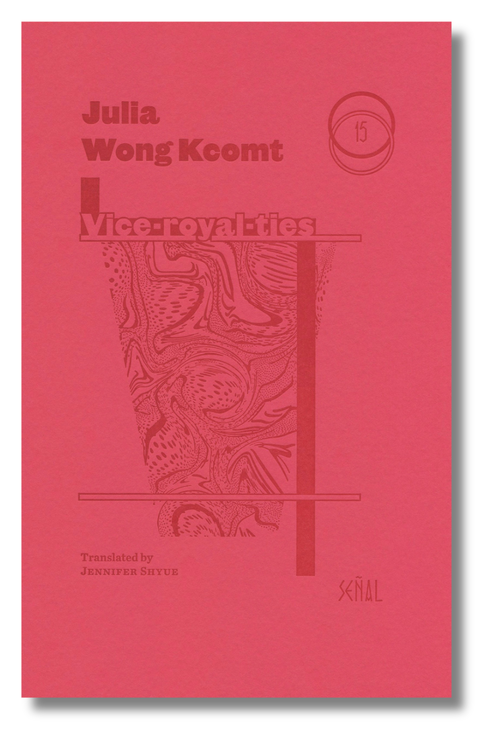 The cover of "Vice-Royal-Ties" by Julia Wong Kcomt