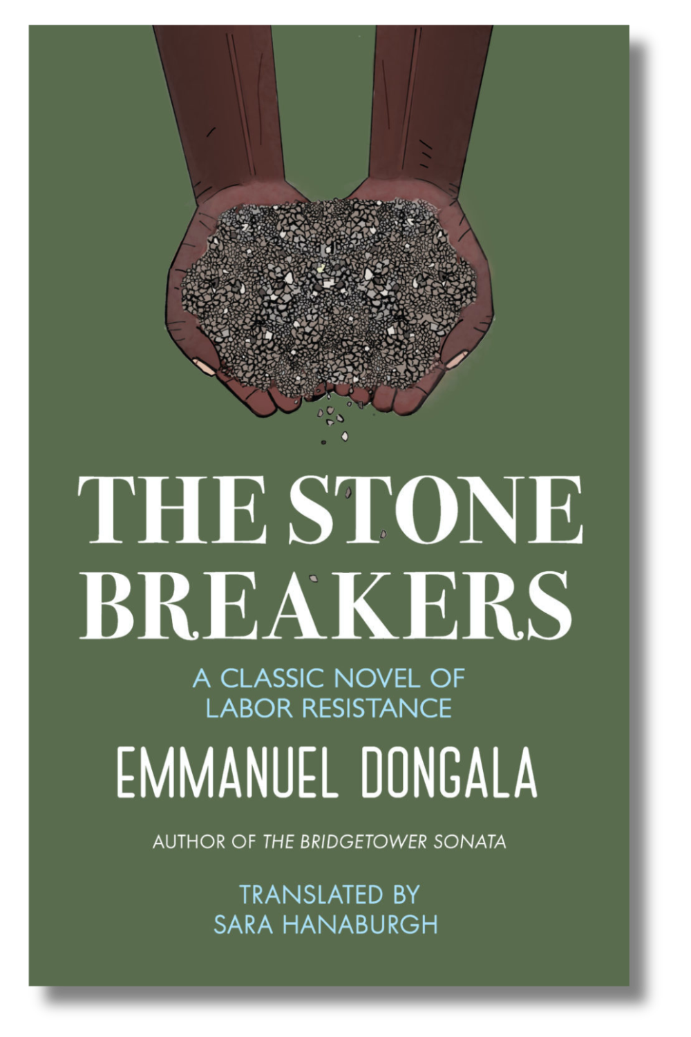 The cover of "The Stone Breakers" by Emmanual Dongala, translated by Sara Hanaburgh