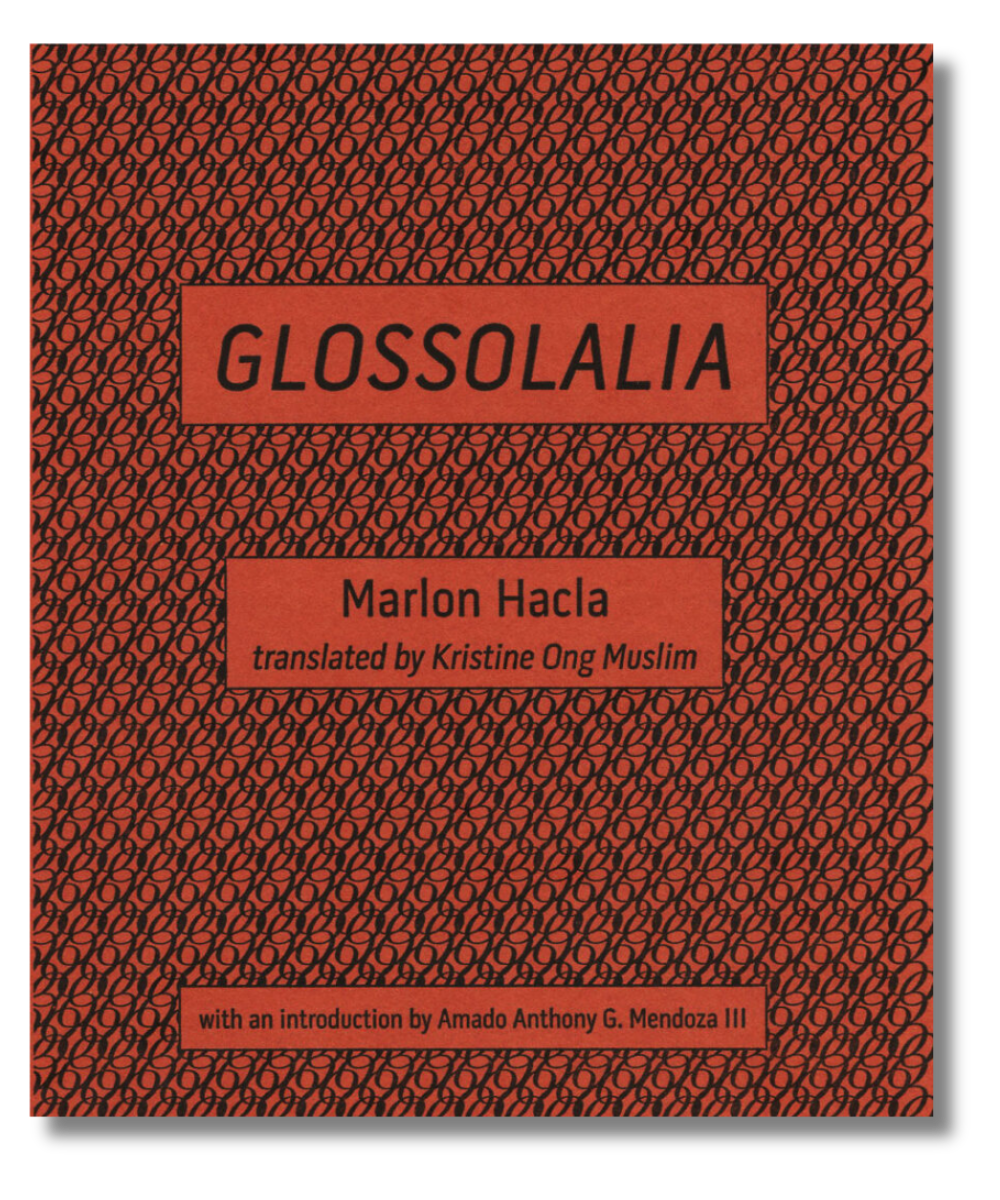 The cover of "Glossolalia" by Marlon Hacla, tr. by Kristine Ong Muslim