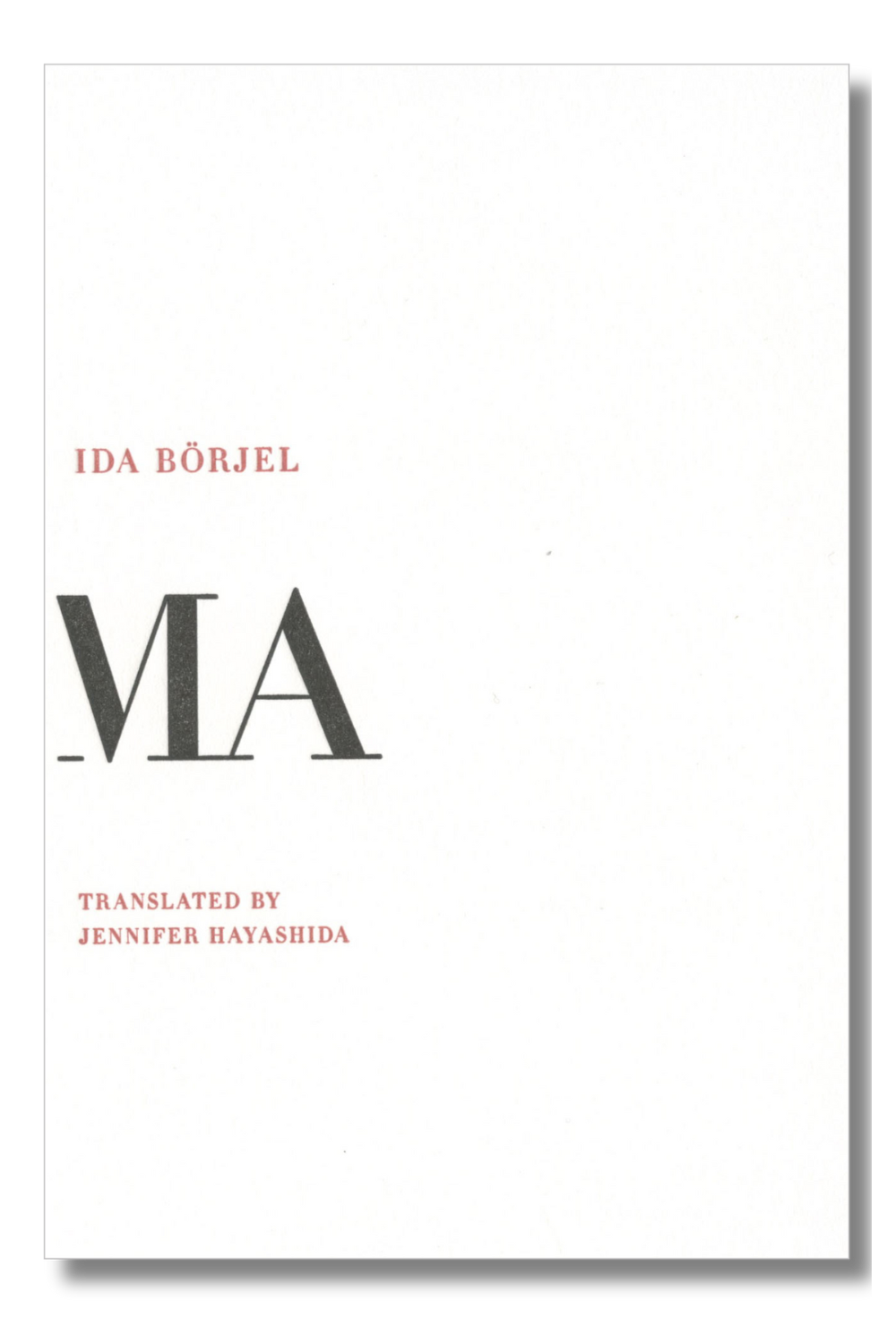The cover of Ida Börjel's "MA," translated by Jennifer Hayashida