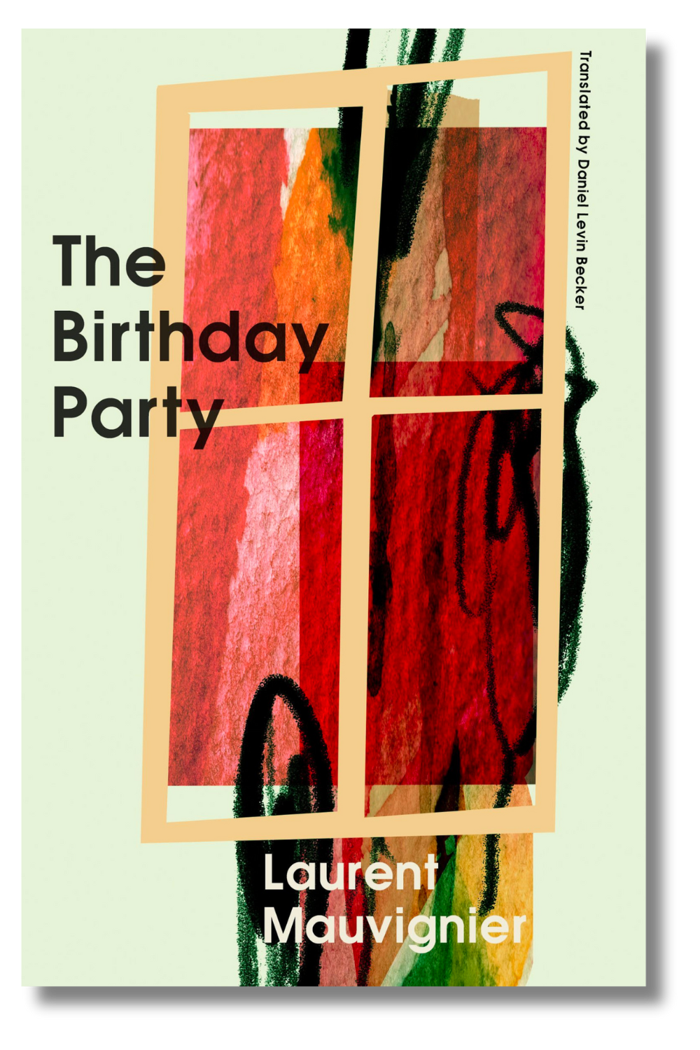 The cover of "The Birthday Party" by Laurent Mauvignier, translated by Daniel Levin Becker