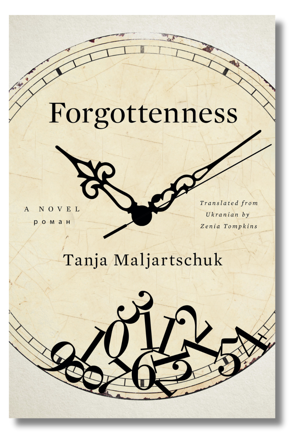 The cover of "Forgottenness" by Tanja Maljartschuk, tr. by Zenia Tompkins