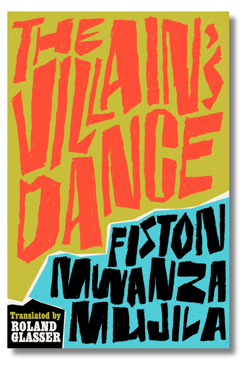 The cover of "The Villain's Dance" by Fiston Mwanza Mujila, tr. by Roland Glasser