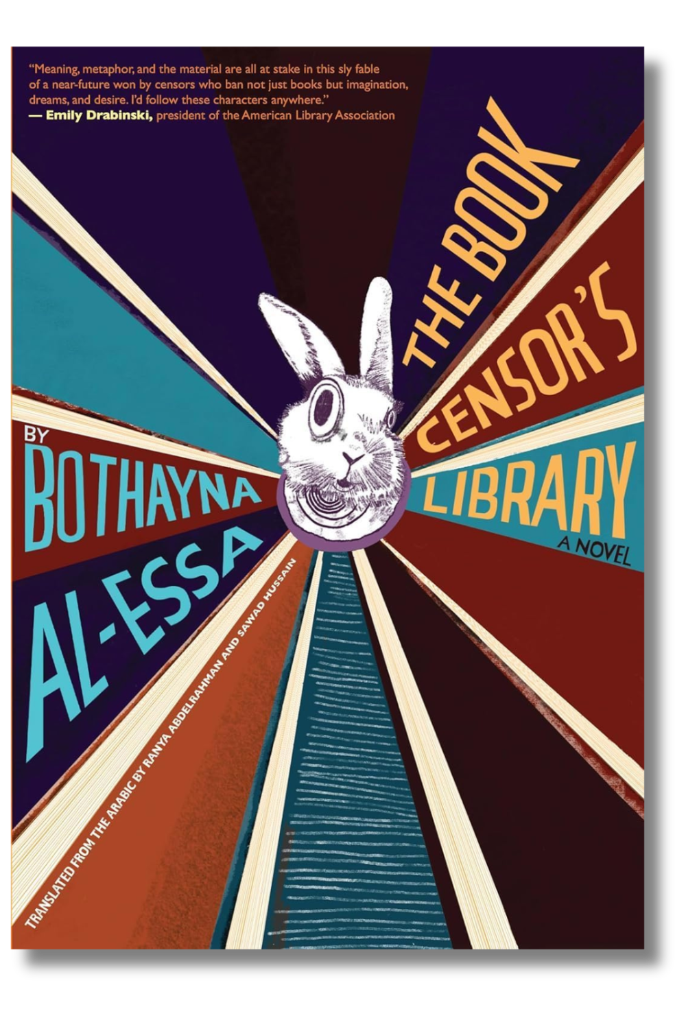 The cover of "The Book Censor's Library" by Bothayna Al-Essa, tr. by Sawad Hussain and Ranya Abdelrahman