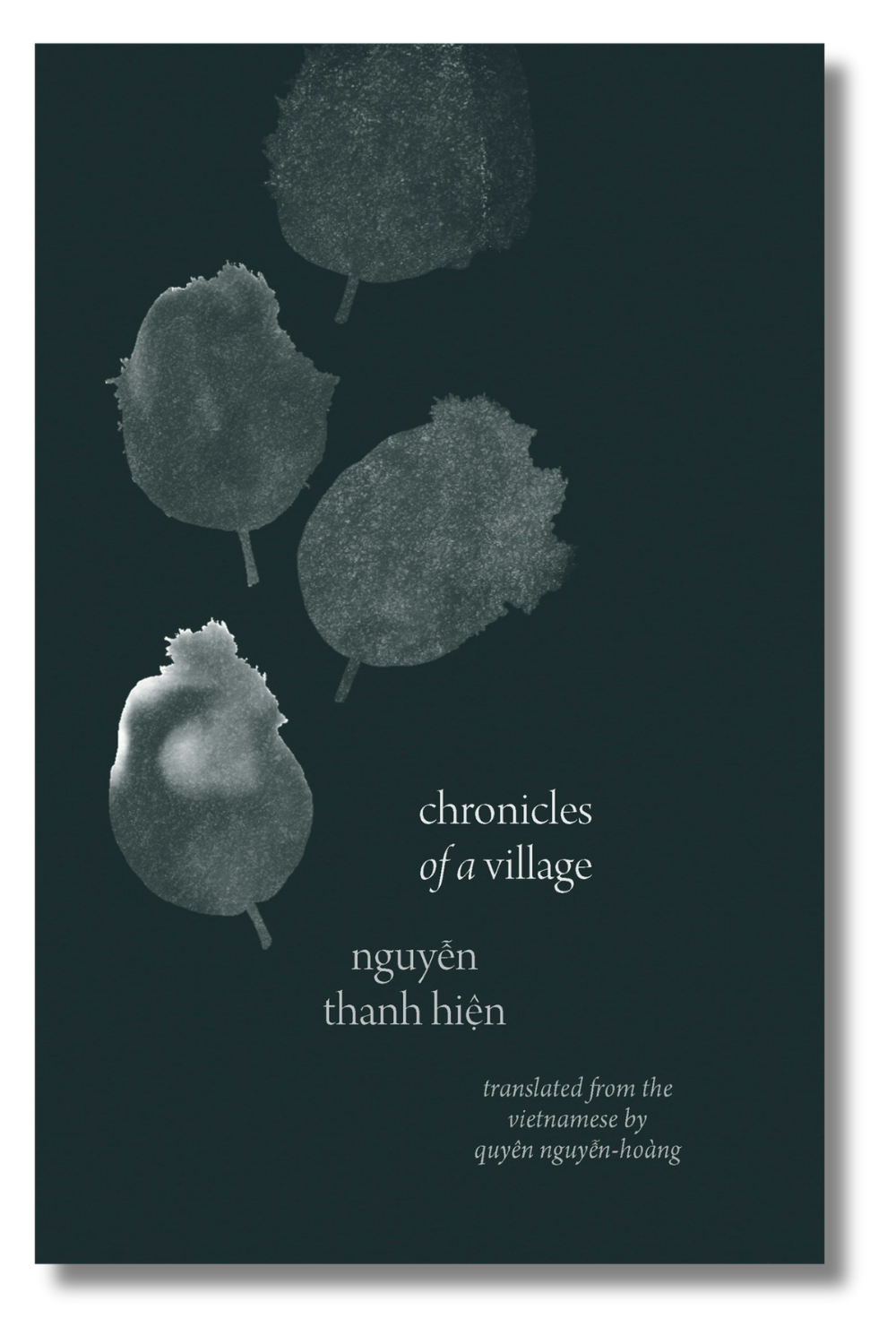 The cover of "Chronicles of a Village" by Nguyen Thanh Hien, tr. by Quyen Nguyen-Hoang