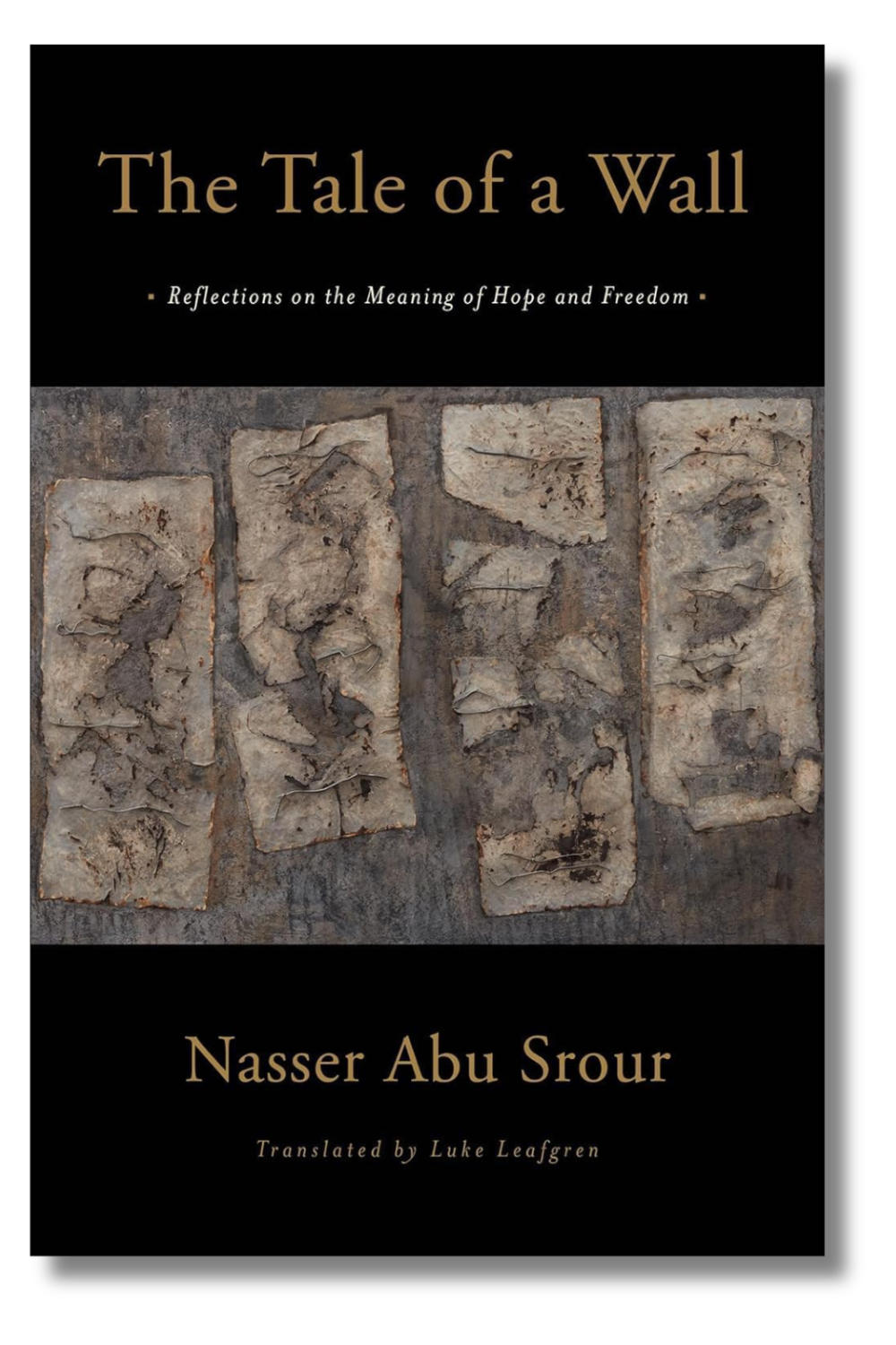 The cover of "The Tale of a Wall" by Nasser Abu Srour, tr. by Luke Leafgren