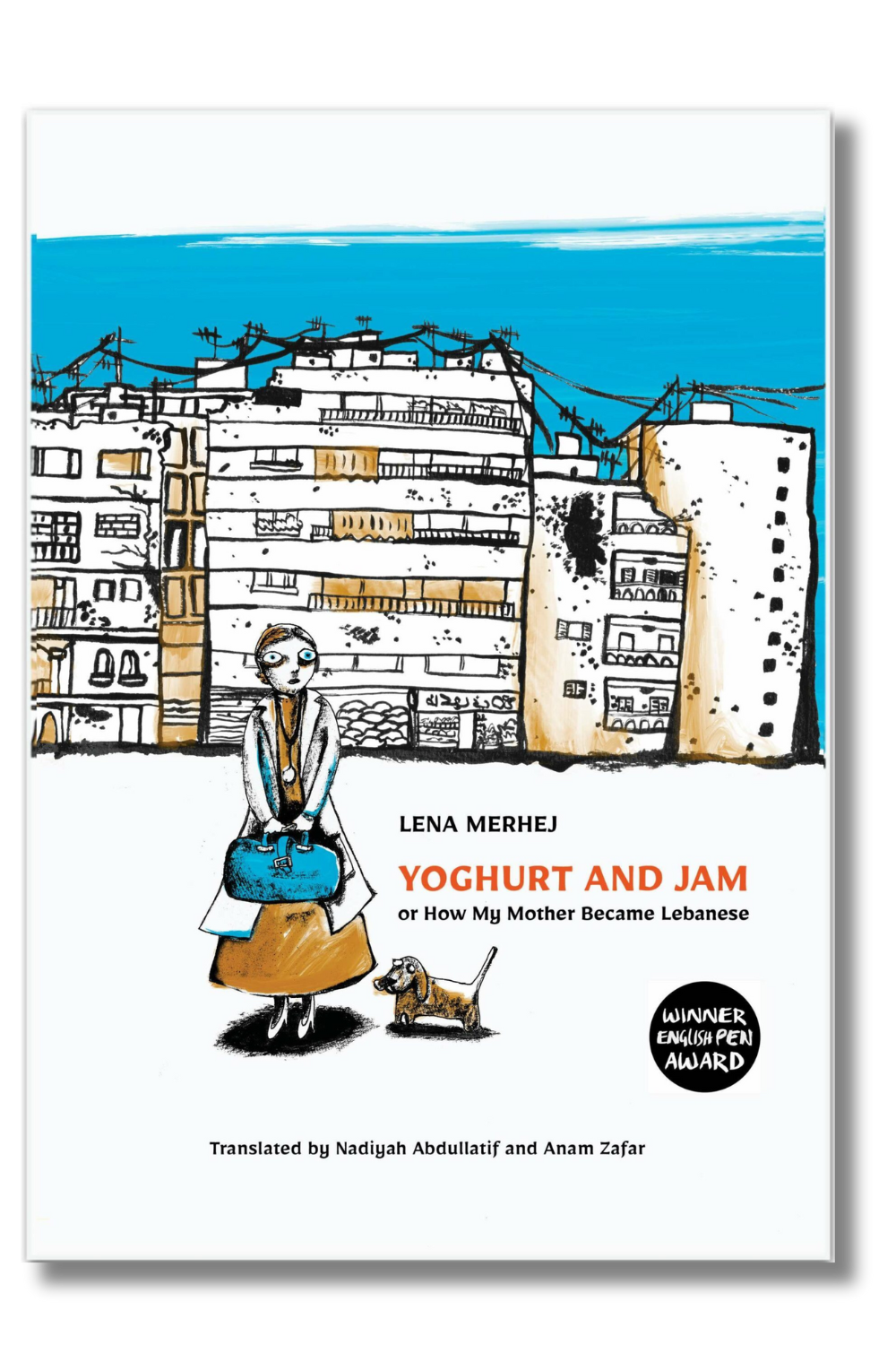 The cover of Lena Merhej's "Yoghurt and Jam," translated by Nadiyah Abdullatif and Anam Zafar