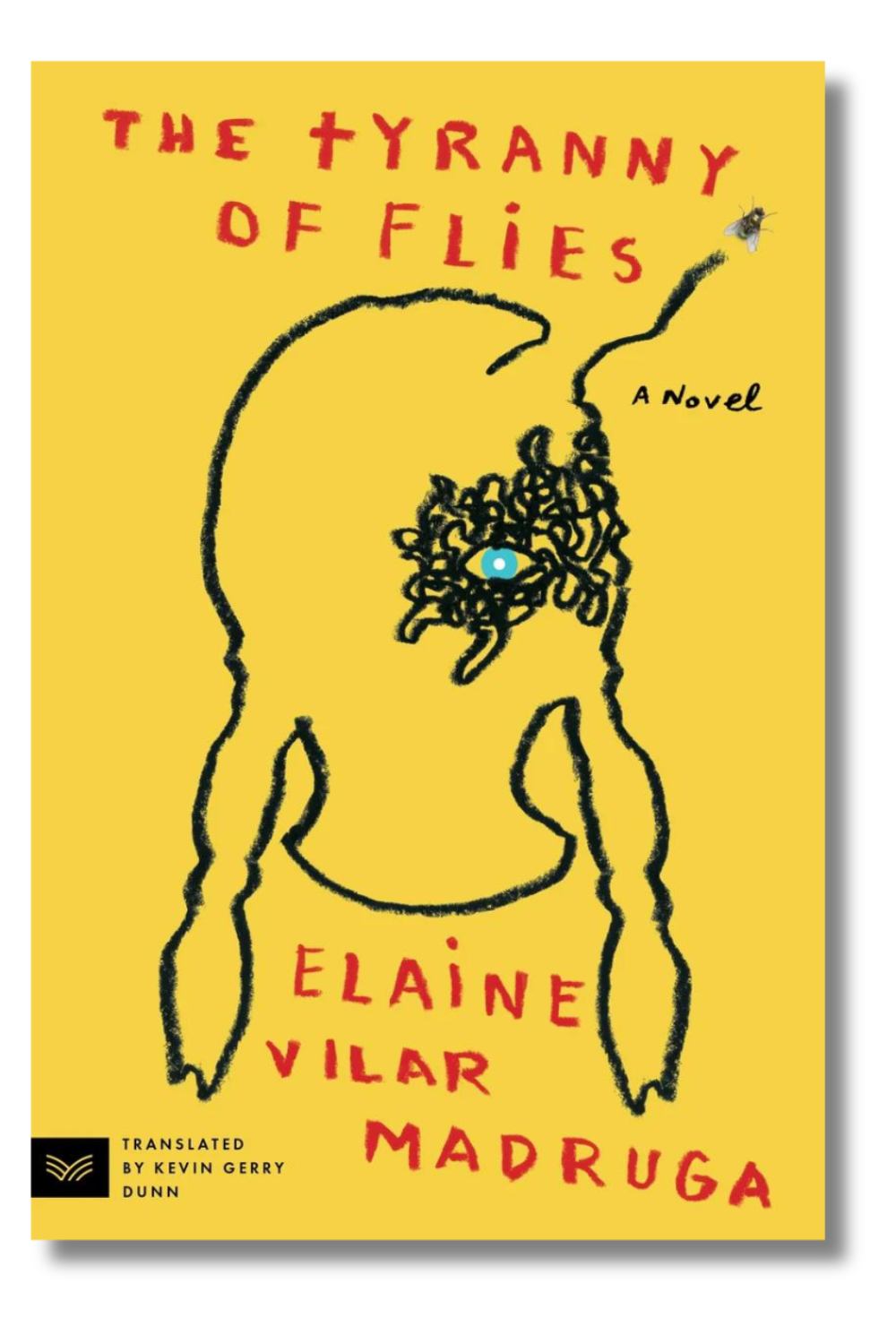 The cover of "The Tyranny of Flies" by Elaine Vilar Madruga, translated by Kevin Gerry Dunn