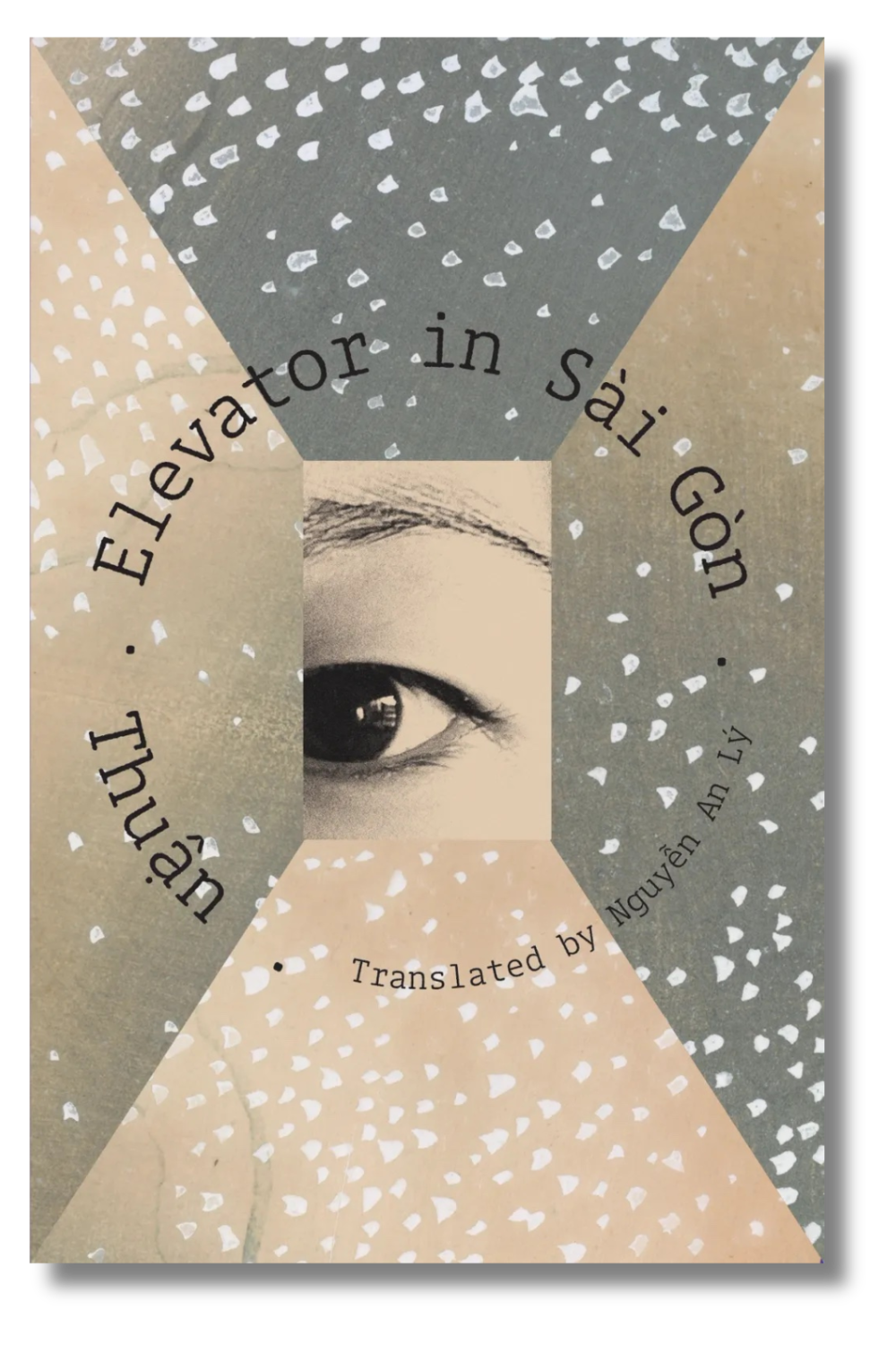 The cover of "Elevator in Sài Gòn" by Thuân, translated by Nguyên An Ly