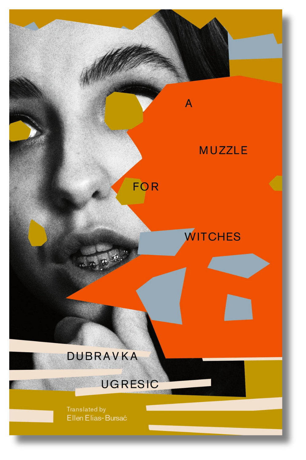 The cover of Dubravka Ugresic's "A Muzzle for Witches," tr. Ellen Elias-Bursac