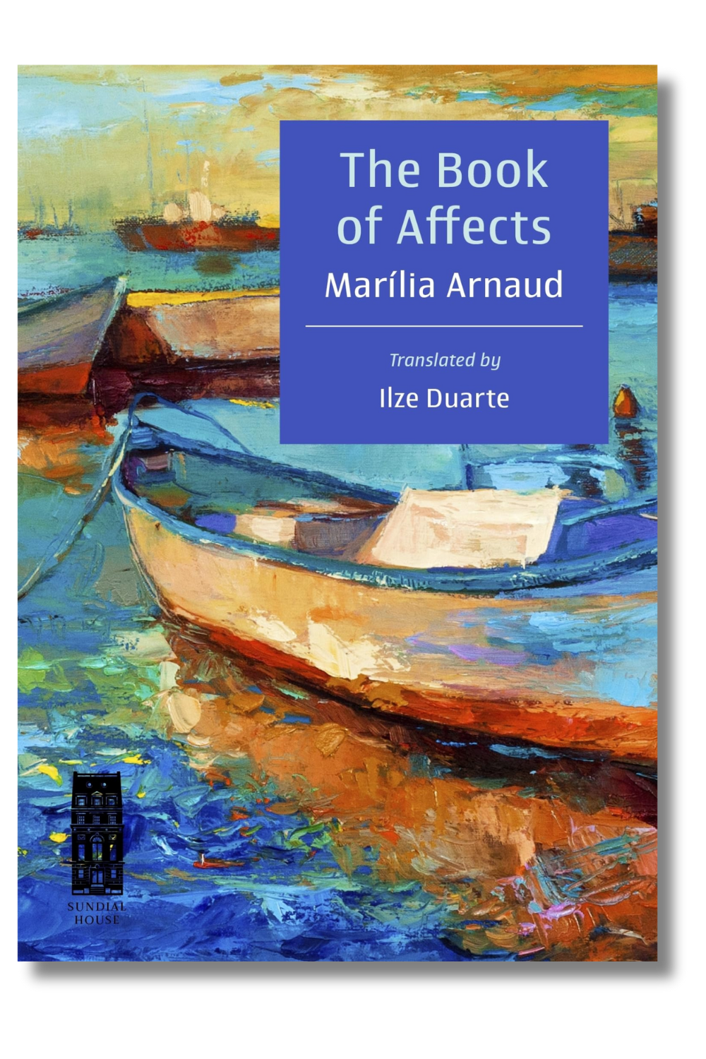 The cover of "The Book of Affects" by Marília Arnaud, tr. by Ilze Duarte