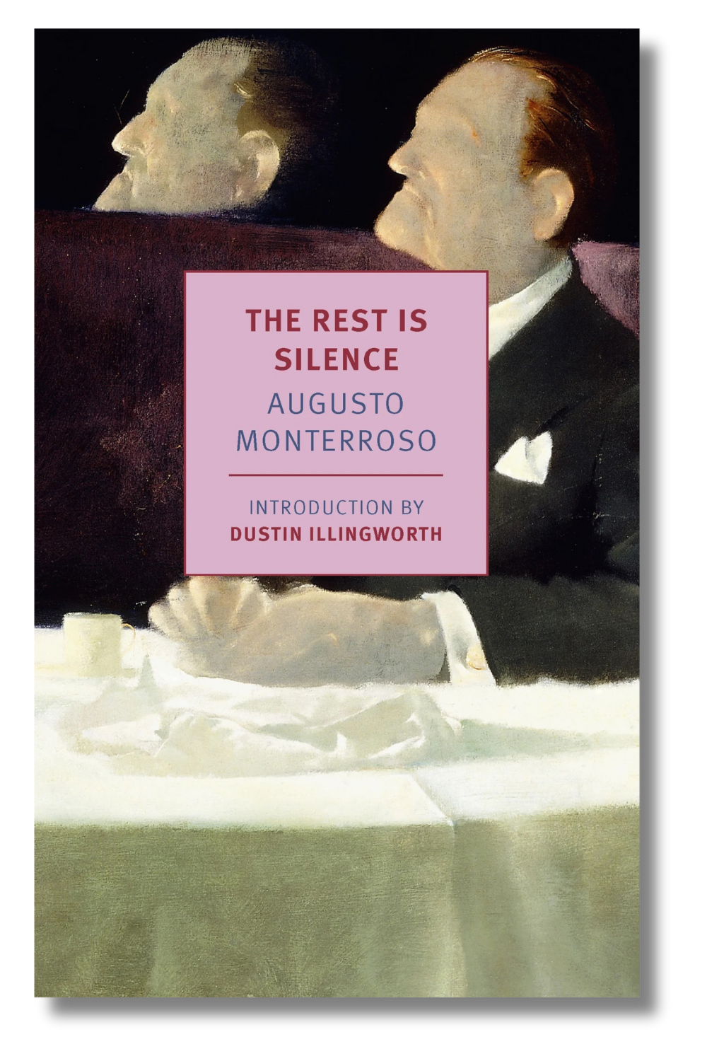 The cover of "The Rest is Silence" by Augusto Monterroso, tr. by Aaron Kerner